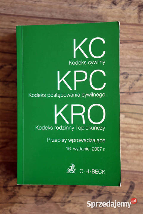 Kodeks cywilny KC KPC KRO 2007 CH Beck świętokrzyskie Kielce