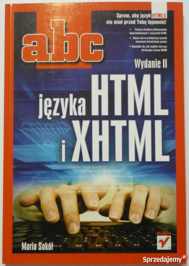ABC JĘZYKA HTML I XHTML SOKÓŁ MARIA Katowice sprzedam
