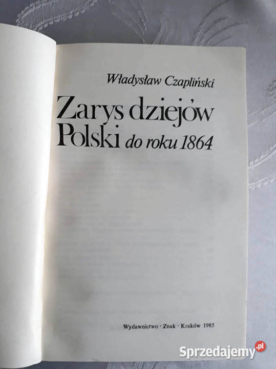 Zarys dziejów Polski do roku 1864 Czapliński Kielce