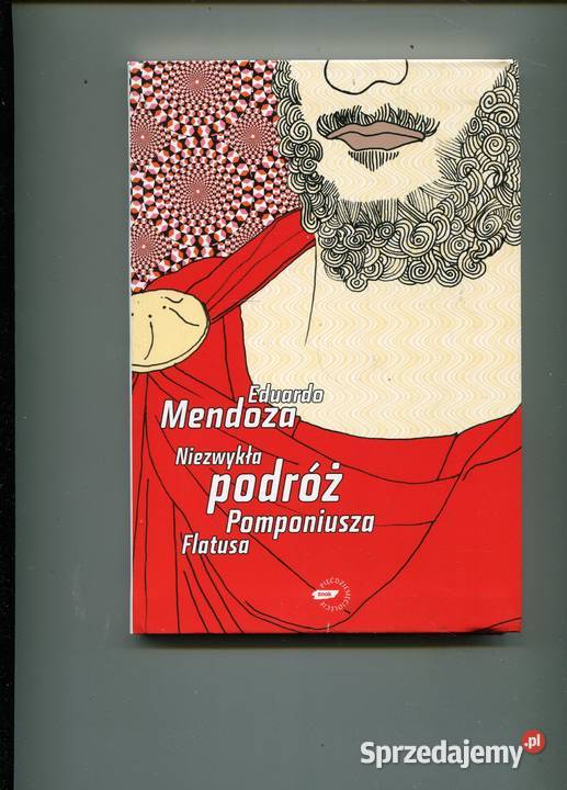 Niezwykła podróż Pomponiusza Flatusa Mendoza Szczecin