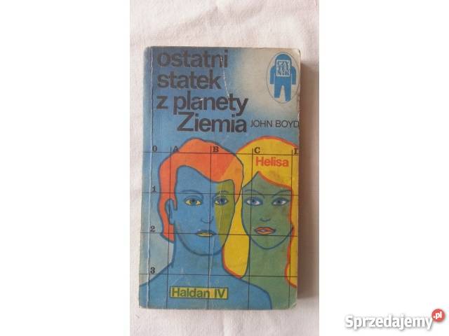 John Boyd OSTATNI STATEK Z PLANETY ZIEMIA Katowice sprzedam
