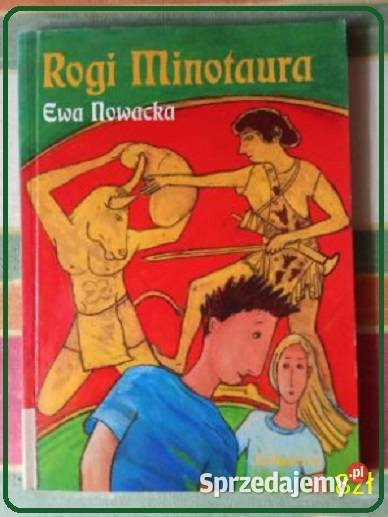 Rogi Minotaura E Nowacka literatura dziecko
