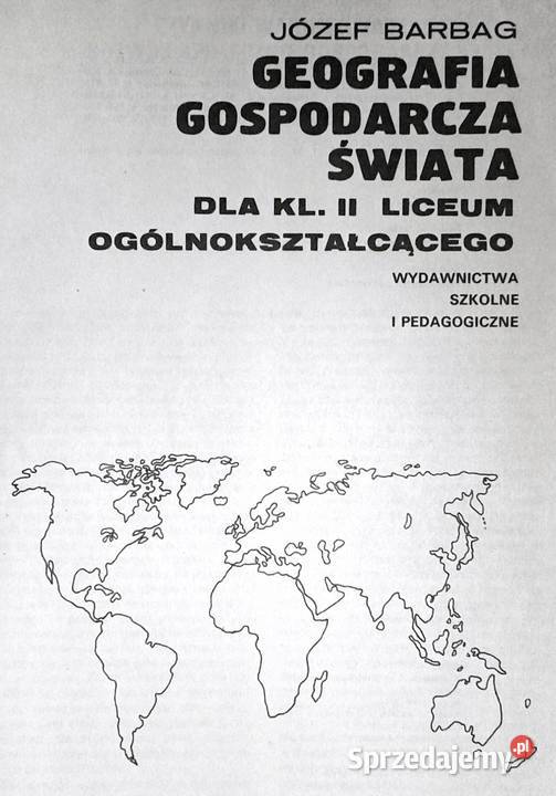 Geografia gospodarcza świata liceum Chełm