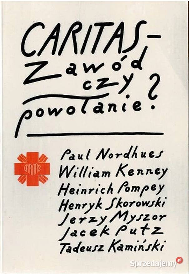 CARITAS ZAWÓD CZY POWOŁANIE Książki i Podręczniki Tarnów