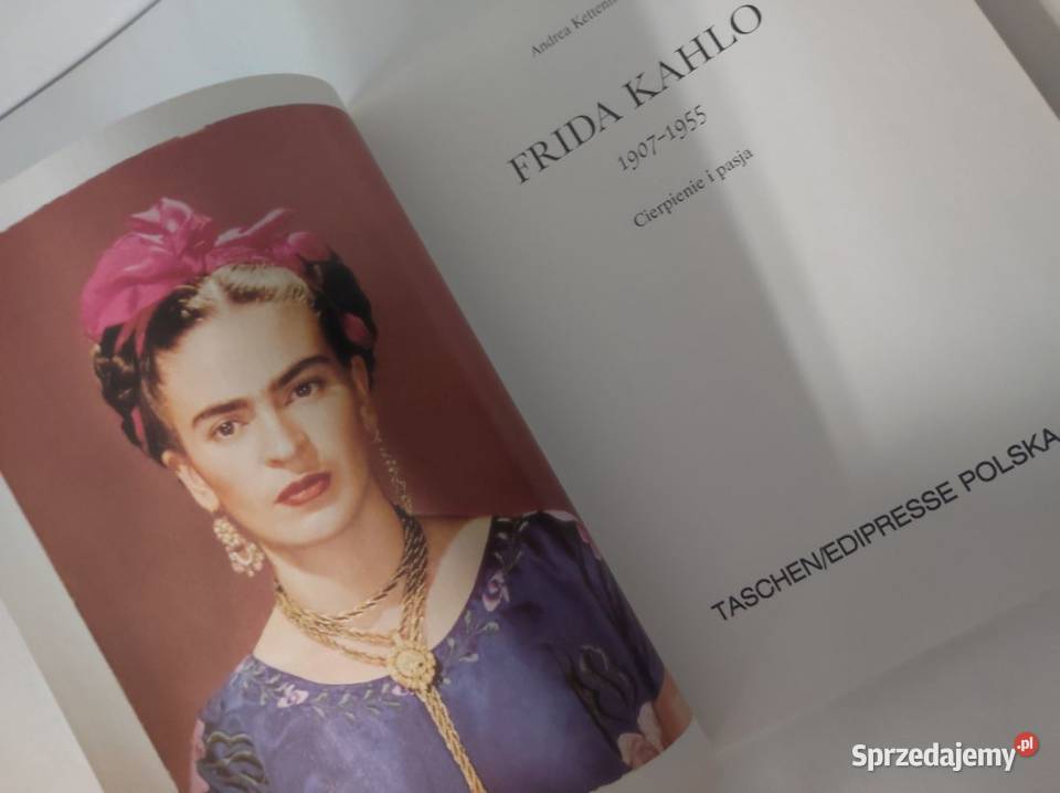 Kahlo Andrea Kettenmann taschen cierpienie i Rok wydania 2005 świętokrzyskie Kielce