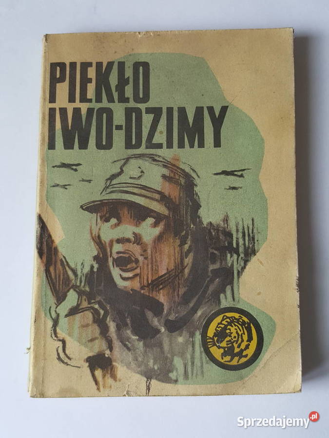 Piekło IwoDzimy tomik z serii Żółtego Tygrysa Złotniki