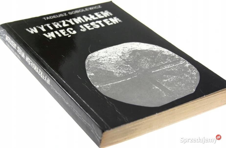 WYTRZYMAŁEM WIĘC JESTEM SOBOLEWICZ TADEUSZ Opole