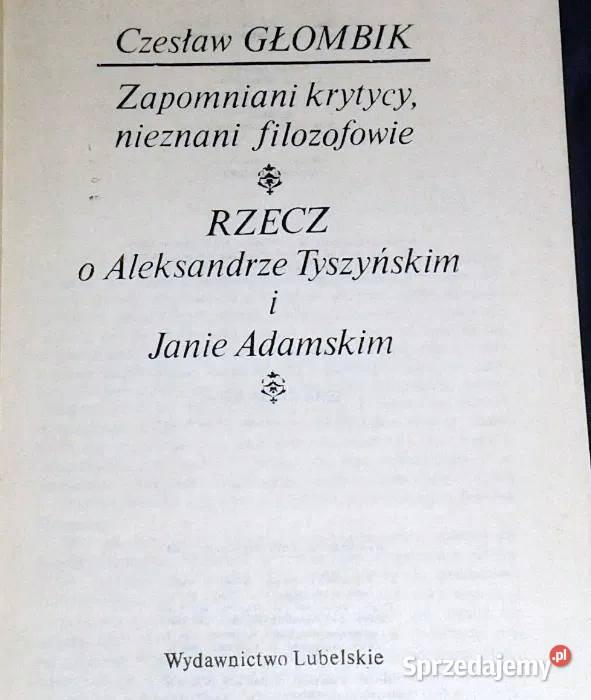 Zapomniani krytycy nieznani filozofowie Czesław Chełm