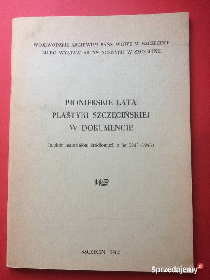 573 Pionierskie Lata Plastyki Szczecińskiej W Szczecin