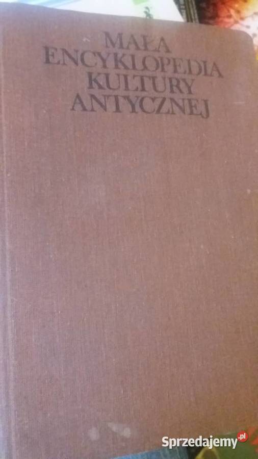 Mała encyklopedia kultury antycznej szkolne Warszawa
