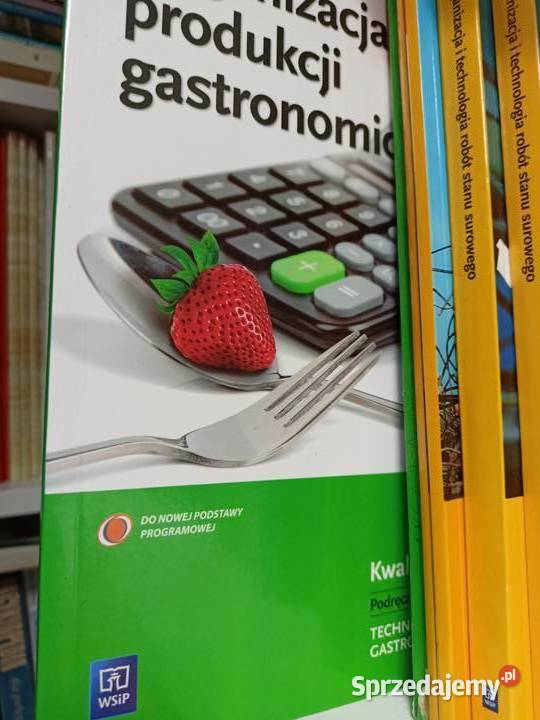 Organizacja produkcji gastronomicznej podręczniki branżowe