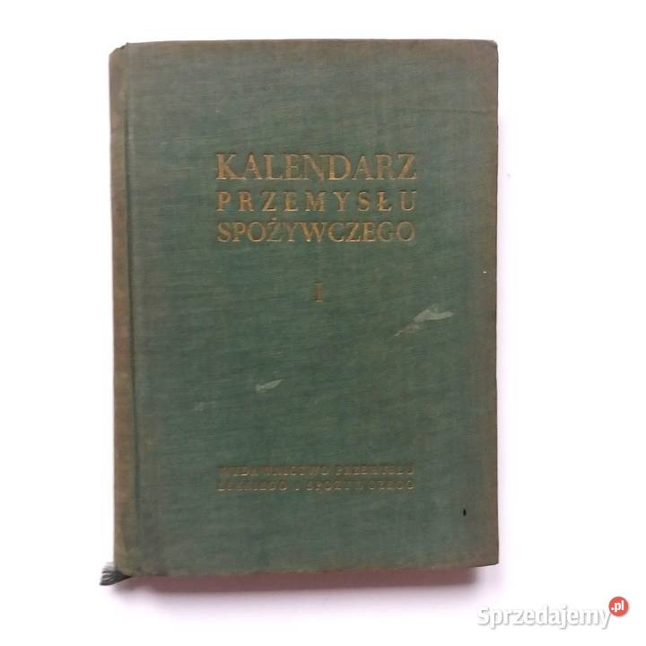 Kalendarz Przemysłu Spożywczego Praca Zbiorowa Łódź