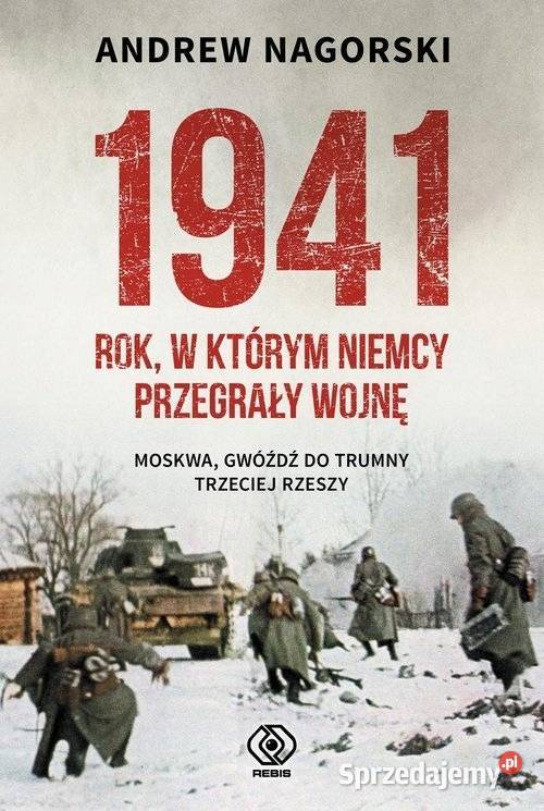 książka 1941 w którym Niemcy przegrały wojnę Warszawa