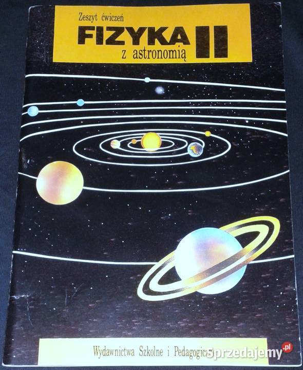 Fizyka z astronomią 2 Zeszyt ćwiczeń J Sachal J lubelskie Chełm sprzedam