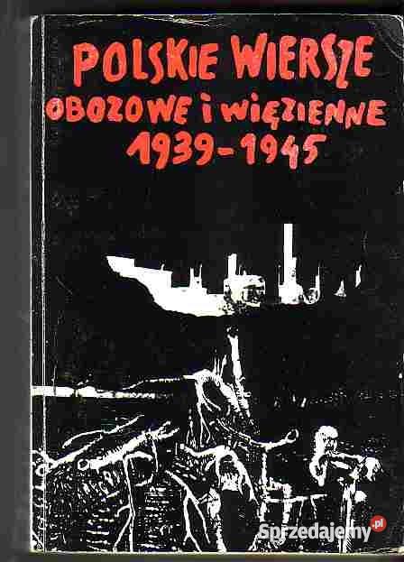 3091 POLSKIE WIERSZE OBOZOWE I WIĘZIENNE 1939 19