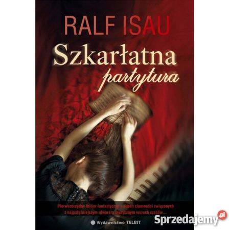 Szkarłatna partytura Ralf Isau FA Goleniów