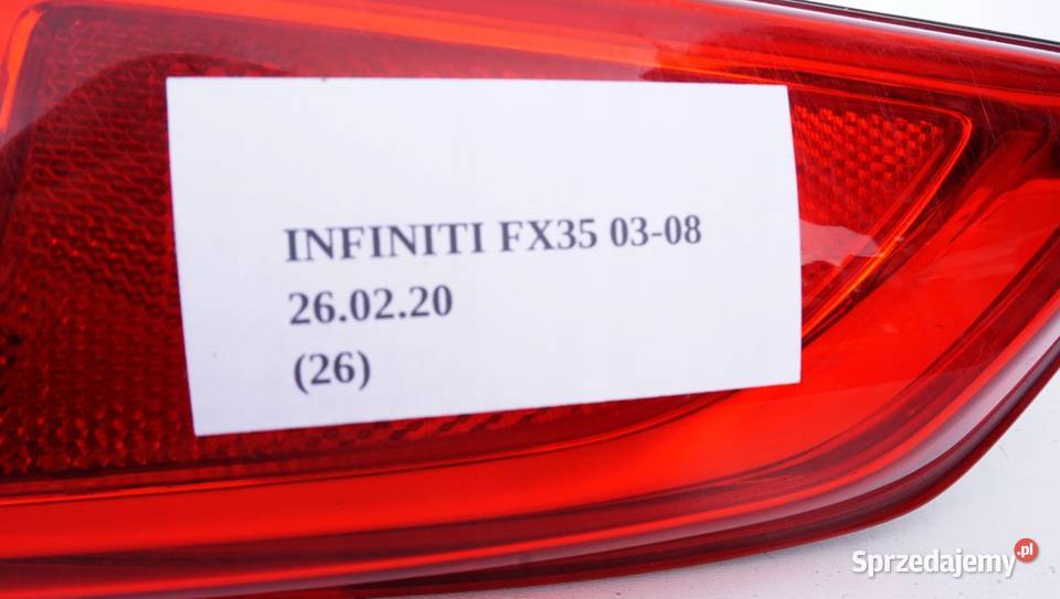 LAMPA TYLNA PRAWA TYŁ INFINITI FX35 FX45 wielkopolskie Nowy Tomyśl