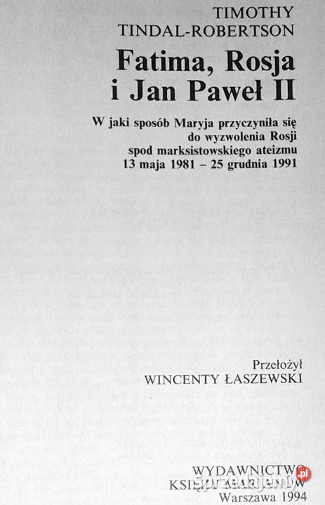 Fatima Rosja i Jan Paweł II Timothy Chełm