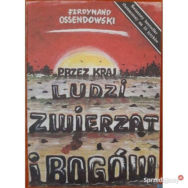Kraj Ludzi Zwierząt i Bogów Ossendowski Świdnica