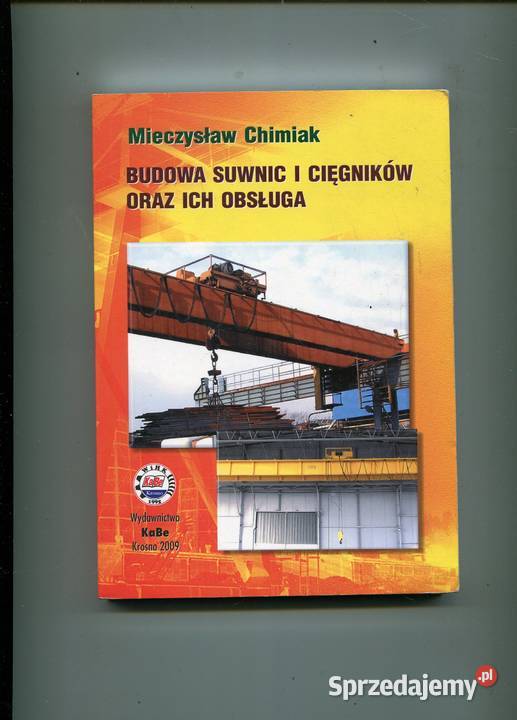 Budowa suwnic i cięgników ich obsługa Chimiak Szczecin