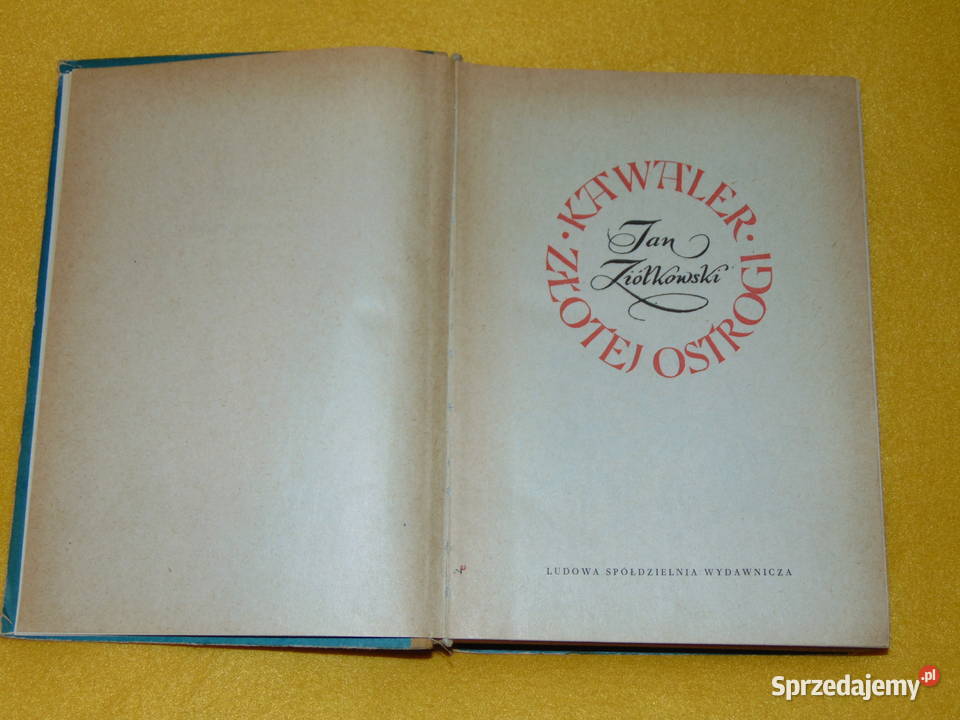 Kawaler złotej ostrogi Jan Ziółkowski Lublin