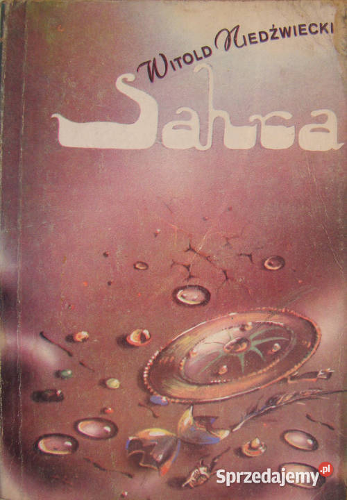 SAHARA opowieści arabskie Witold Niedźwiecki Limanowa