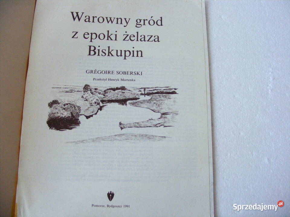 Warowny gród z epoki żelaza Biskupin Soberski Oborniki Śląskie