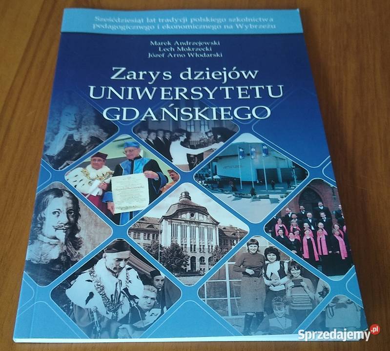 Zarys dziejów Uniwersytetu Gdańskiego Gdańsk