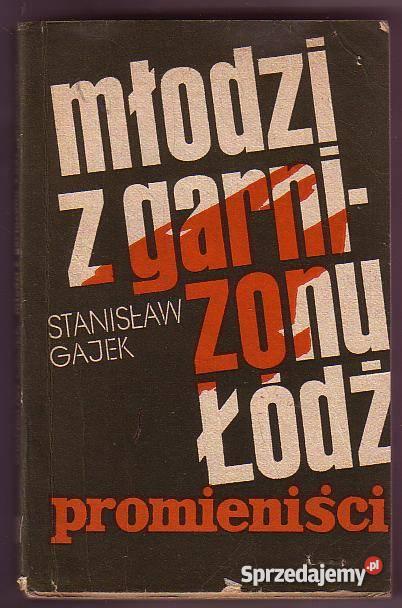 5362 MŁODZI Z GARNIZONU ŁÓDŻ PROMIENIŚCI STANISŁ małopolskie Czyrna sprzedam