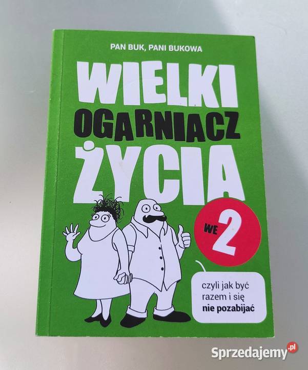 Wielki Ogarniacz Życia we dwoje czyli być razem Wrocław