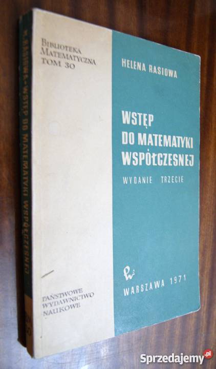 Helena Rasiowa Wstęp do matematyki współczesnej lubelskie Parczew