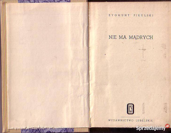 8903 NIE MA MĄDRYCH ZYGMUNT PIKULSKI