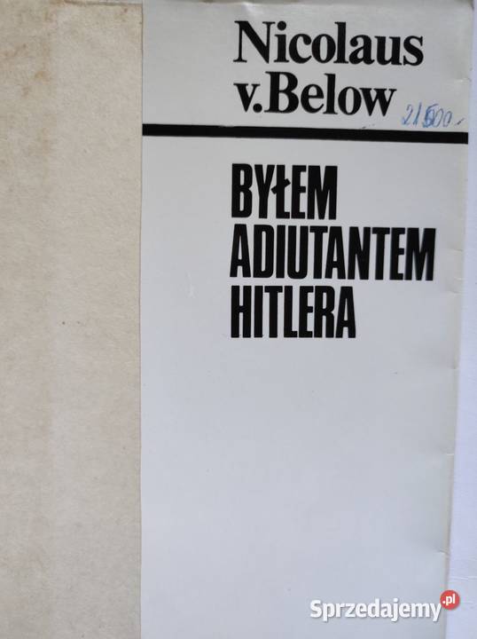 Byłem adiutantem Hitlera 193745 Nicolaus von Kielce sprzedam