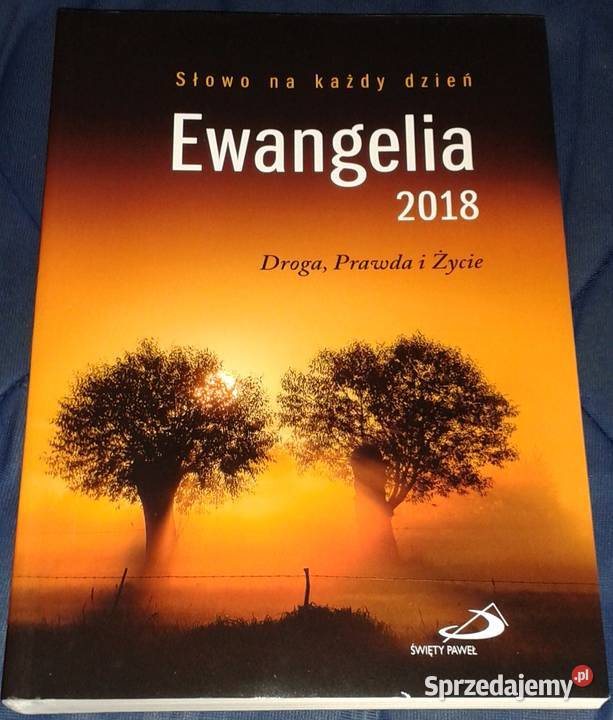 Ewangelia 2018 Droga prawda i życie J Krawiec C lubelskie Chełm