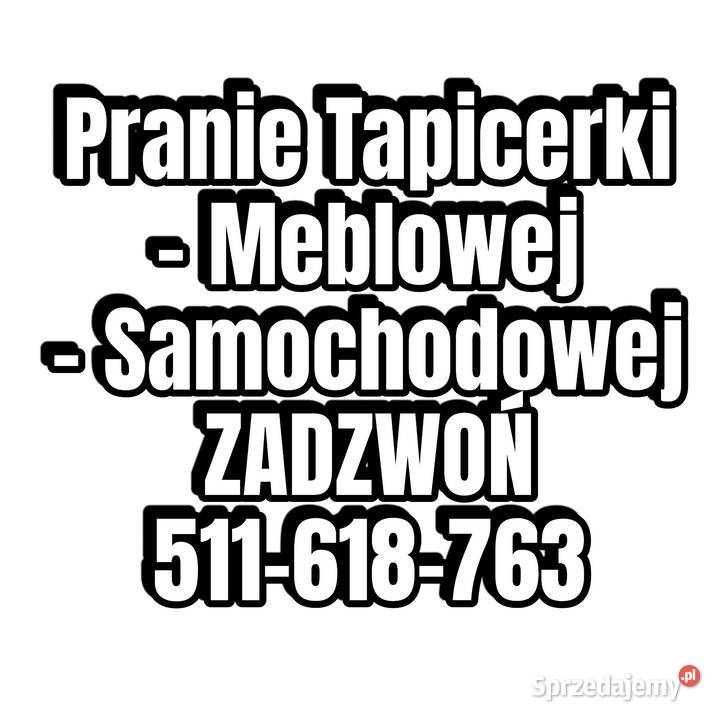 Pranie tapicerki meblowej i samochodowej Pranie dywanów, wykładzin, tapicerki
