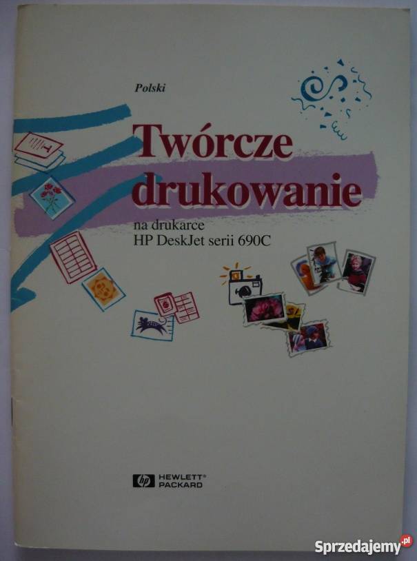 TWÓRCZE DRUKOWANIE NA DRUKARCE HP DESKJETSERII Książki i Podręczniki Katowice