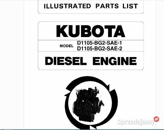 Kubota D1105 BG2 SAE1 SAE2 silnik katalog cześci sprzedam
