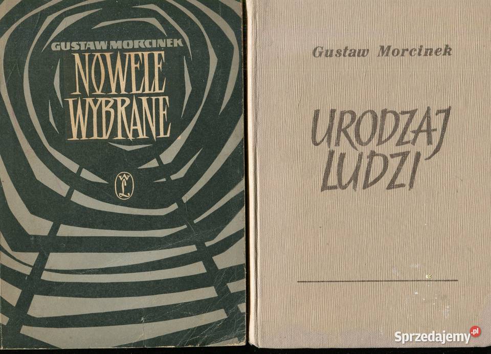 Nowele wybrane Urodzaj ludzi Gustaw Morcinek Szczecin