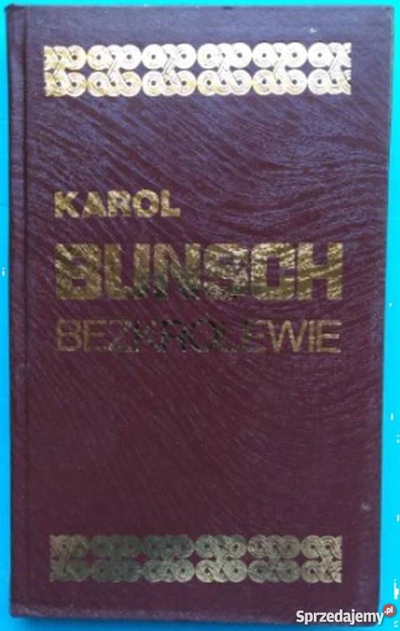 BEZKRÓLEWIE BUNSCH KAROL Olsztyn