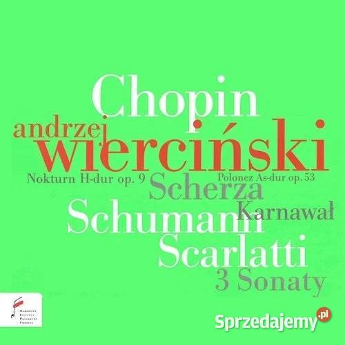 Andrzej Wierciński Chopin Schumann Scarlatti CD Warszawa