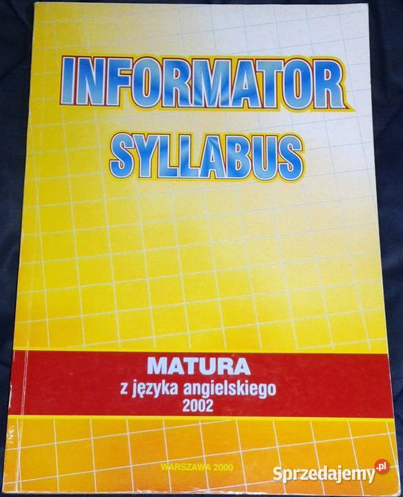 Informator Syllabus. Matura Z Języka Angielskiego 2002 Chełm ...