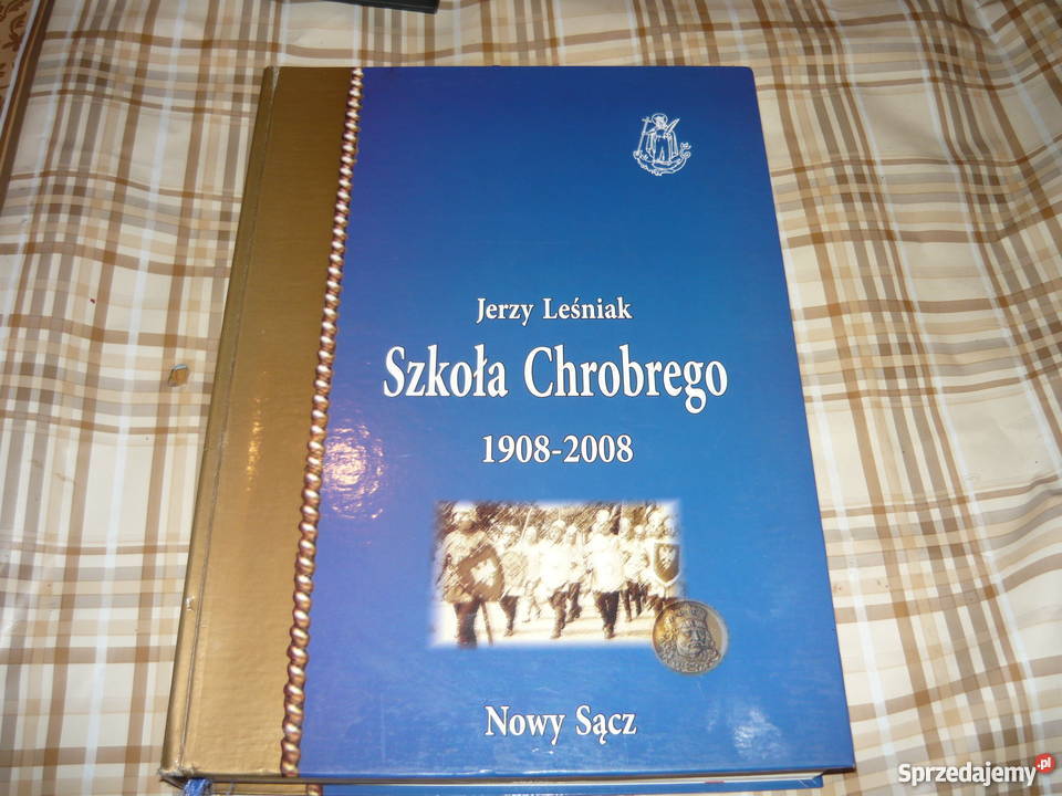 100 lat szkoły Chrobrego w Nowym SączuLeśniak przewodnik małopolskie Nowy Sącz