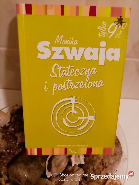 Szwaja książki Stateczna i postrzelona prezenty literatura piękna - proza polska Proza i poezja Kultura i Rozrywka Warszawa