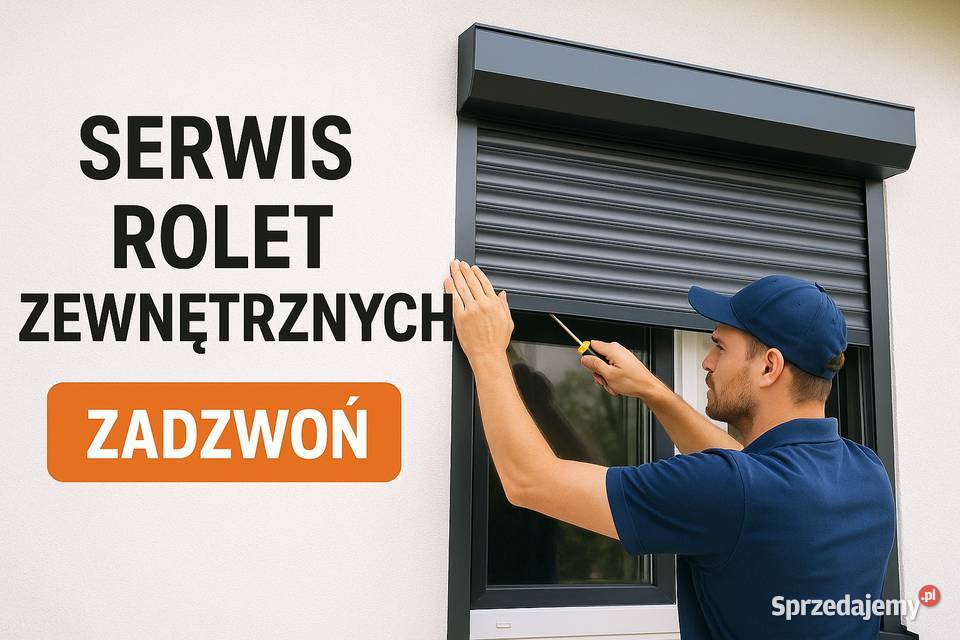 Serwis rolet zewnętrzne i okien sprzedam