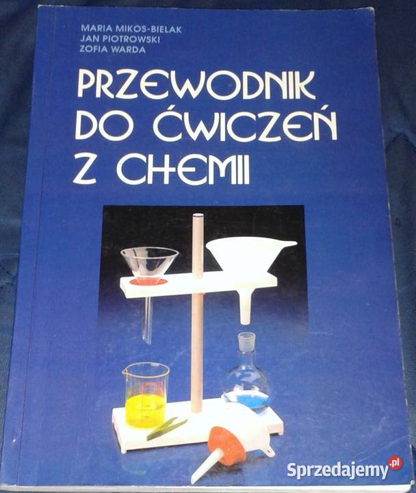 Przewodnik do ćwiczeń z chemii Maria MikosBielak lubelskie Chełm