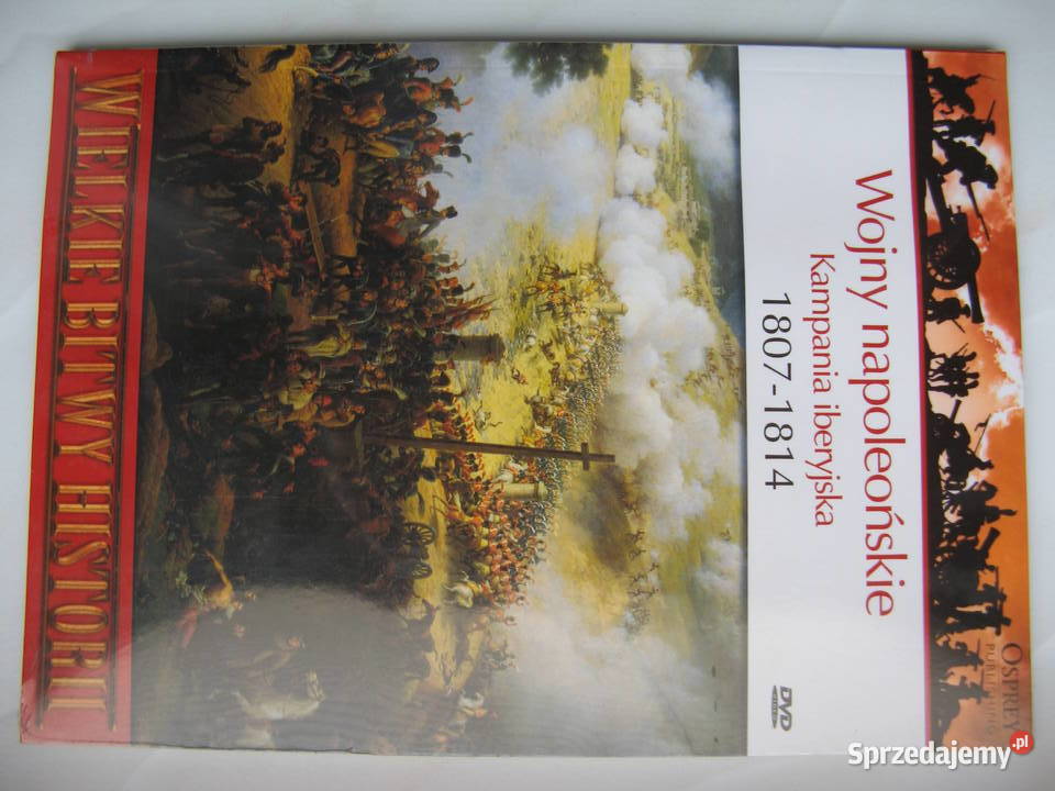 Osprey Wojny napoleońskie Kampania iberyjska Rok wydania 2011 Poznań
