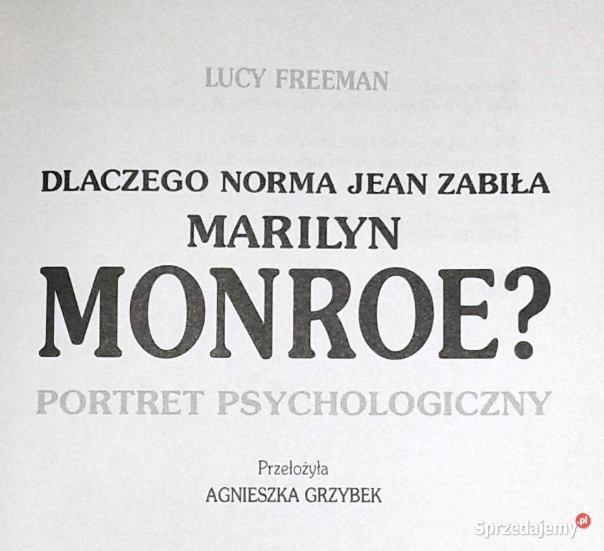 Dlaczego Norma Jean zabiła Marilyn Monroe Rok wydania 1997