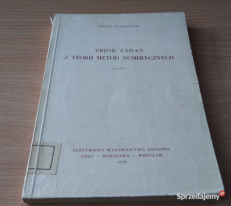 Zbiór zadań z teorii metod numerycznych 1 Stefan Gdańsk