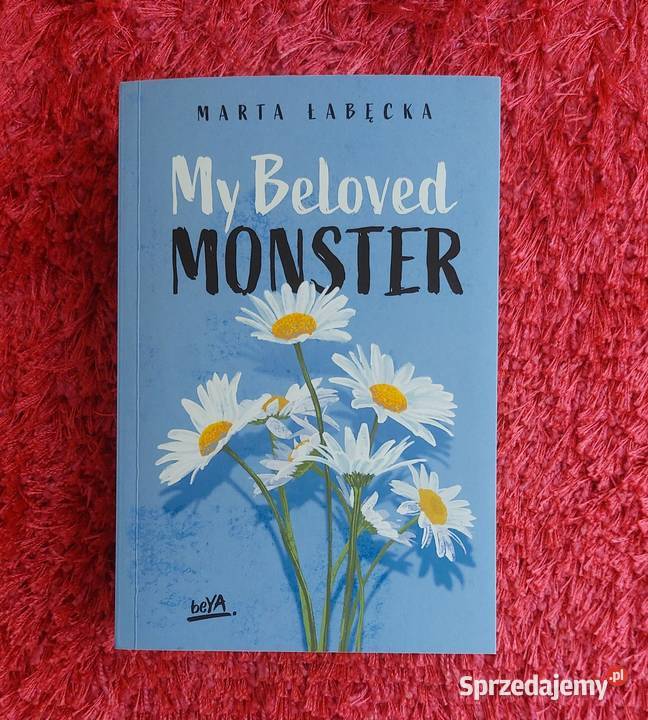 My Beloved Monster Marta Łabęcka śląskie Częstochowa sprzedam