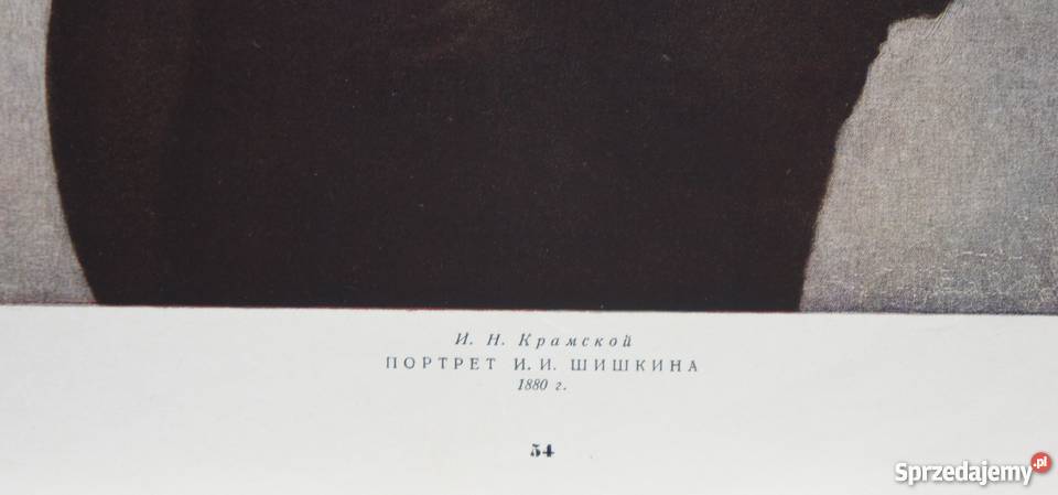 Iwan Kramskoj Kramski Portret Szyszkina 1880 r sprzedam